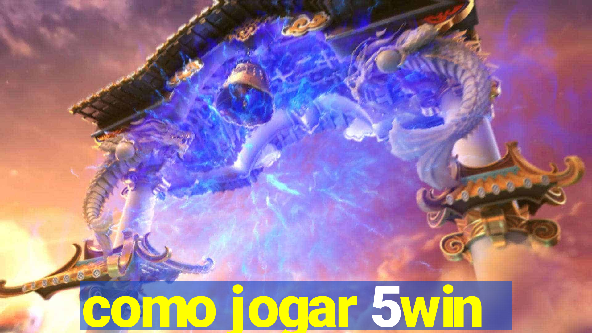 como jogar 5win